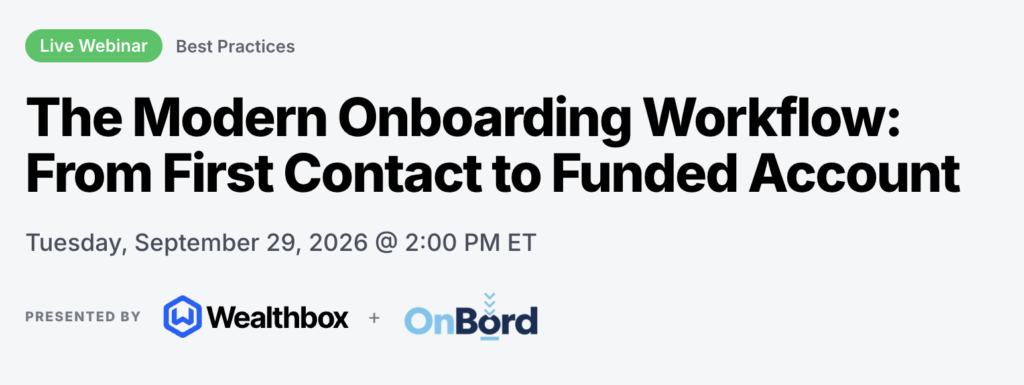 Promotional image to highlight a Wealthbox integrations webinar, featuring OnBord. Text says The Modern Onboarding Workflow, September 29, at 2 PM ET.